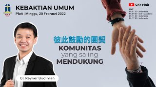 KOMUNITAS YANG SALING MENDUKUNG 彼此鼓勵的團契 - GI. REYNER BUDIMAN