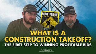 What Is a Construction Takeoff? The First Step to Winning Profitable Bids