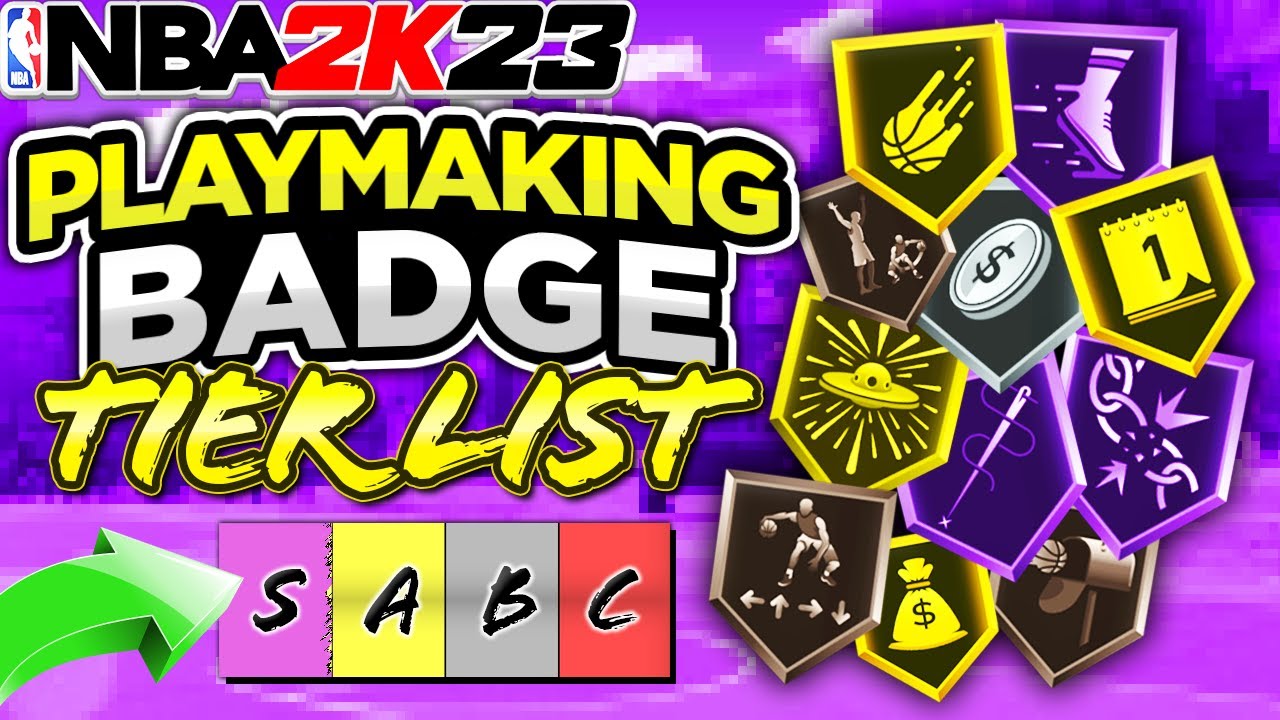 NBA 2K23 Best Playmaking Badges Tiers List. Badges Ranking By 2KLabs ...