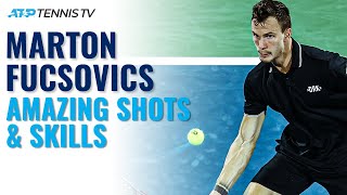 Marton Fucsovics: Amazing ATP Shots & Skills!