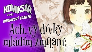 ACH, VY DÍVKY MLÁDÍM ZMÍTANÉ - Komiksový trailer