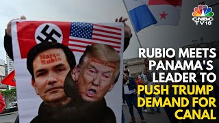 Marco Rubio Wants Panama To Cut China's Influence Over The Canal | Donald Trump | N18V