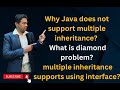 Diamond Problem | Why Java does not support multiple inheritance? by Naren