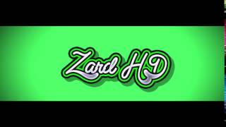 New Intro For Zard HD :D!!