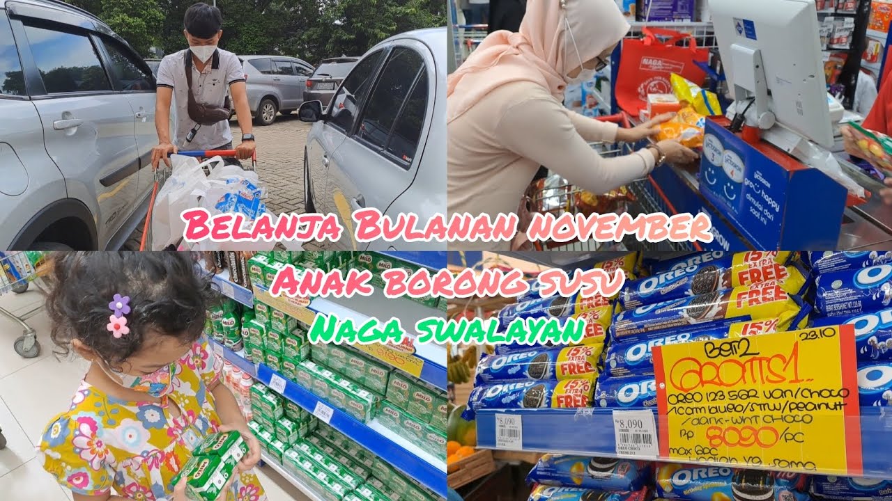 Belanja Bulanan November | Anakku Borong Susu | Naga Swalayan - YouTube