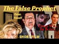 The False Prophet - PETER POPOFF (Short Film)