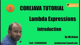 Core java Tutorial || Lambda Expressions || Video-1 || Introduction || By Ratan sir