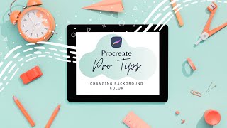 PROCREATE PRO TIPS | CHANGING BACKGROUND COLOR