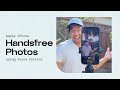 How to Take Hands-Free Photos on Apple iPhone | Easy Voice Control Setup Guide
