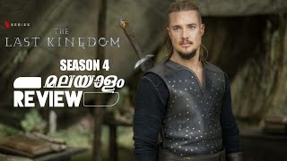 The Last kingdom season 4 Review | Malayalam | Netflix