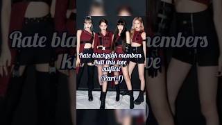 Rate blackpink members Kill this love outfits!.........(part-1) #bp