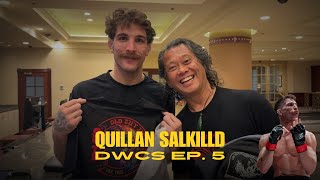 QUILLAN SALKILLD DWCS EP. 5: Thursday and Friday of Fight Week in Las Vegas.