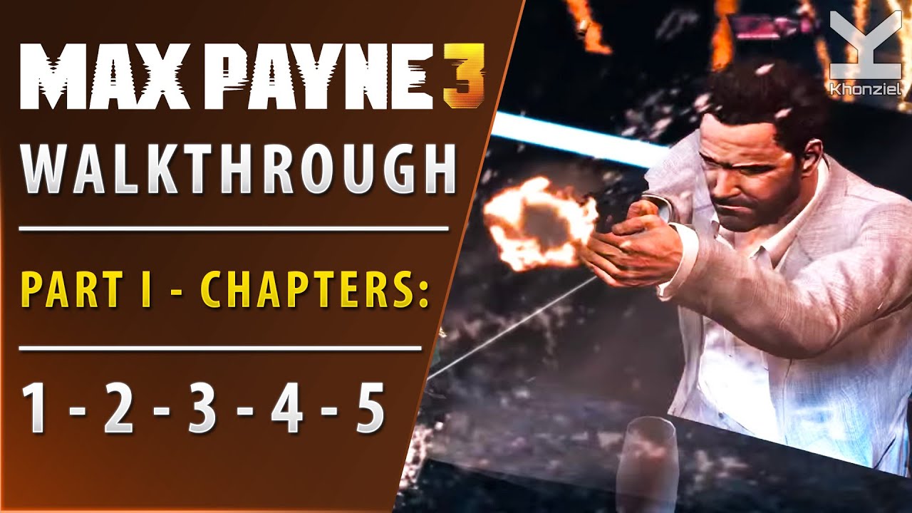 Max Payne 3 - Walkthrough - Part I - 60FPS - YouTube