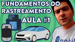 Fundamentos e Conceitos do Rastreamento Veicular e Portátil | Centrais de Rastreamento | Aula#01