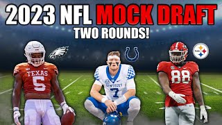 2023 NFL Mock Draft | Two Rounds With Trades!