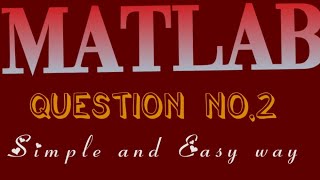 Question No.2 find Numerical solution using Euler's method