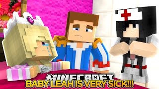 BABY LEAH IS VERY SICK w/ LITTLE DONNY!!!- Minecraft - Baby Leah Adventures.