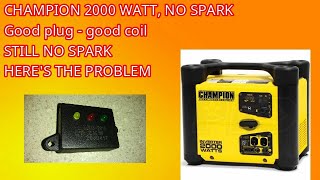 CHAMPION 2000 WATT - NO SPARK - fixed