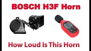 How Loud Is It: BOSCH H3F Car Horn