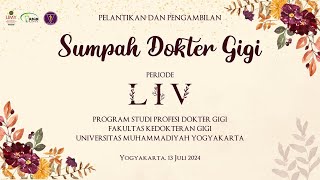 Pelantikan dan Pengambilan Sumpah Dokter Gigi Periode LIV FKG UMY