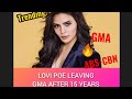 LOVI POE LEAVING AFTER 15 YEARS IN GMA FOR THE ABS-CBN AMIDST HAVING NO FRANCHISE.