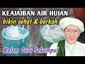 Kalam Guru Sekumpul, Keajaiban Air Hujan, Bikin Hidup Sehat dan Berkah