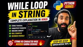 While Loop with String in Python 🤯 | Step-by-Step Explained