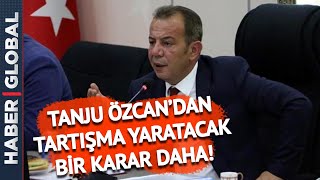 Tanju Özcan'dan Çok Tartışılacak Sözler: Yabancılara 100 Bin TL!