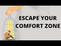 The Comfort Zone Is Destroying Your Life (How To Breakout)