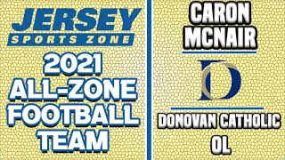 Caron McNair | Donovan Catholic OL | 2021 JSZ All Zone Profile