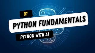 01 Python With AI Fundamentals Part 1