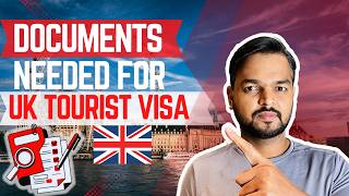 The Essential Documents for a Successful UK Tourist Visa Application