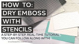 How to: Dry Embossing with Stencils | Card Making, Mixed Media & Craft Techniques