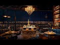 Saxophone Jazz Bar & Late Night Jazz Lounge Music ~ Gentle Jazz Saxophone in Cozy Bar Ambience