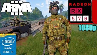 Arma 3 : RX 570 4GB + i5 7400 in 2019