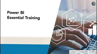 Get a Competitive Edge in Business Analysis with Power BI | Microsoft Power BI Essential Training