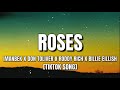 Roses x The Box x No Idea x Lovely (Imanbek x Don Toliver x Roddy Rich x Billie Eillish)TIKTOK remix