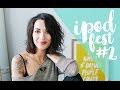 IPODfest #2 | Mes favoris musique | Coline