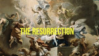 The resurrection