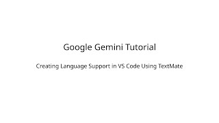 Using Google Gemini to Create TextMate-Formatted Language Support