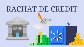 Demande de Rachat du Crédit