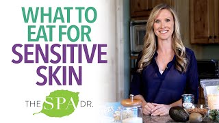 What To Eat For Sensitive Skin