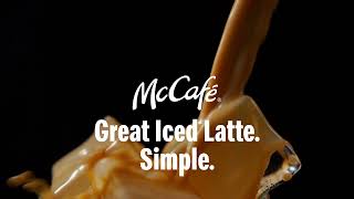 Great Iced Latte | Simple | McCafe