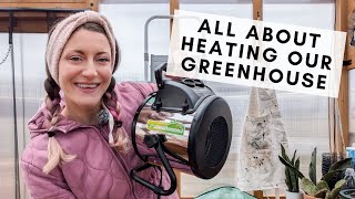 How we're saving money heating our greenhouse this winter!