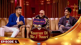 B Praak , Jaani & Hardy Sandhu Interview | Ammy Virk | Yaaran Di No.1 Yaari (Full Ep 4) | PitaaraTV