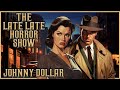 Yours Truly Johnny Dollar Surprise Mix / Jasper In A Jug / Old Time Radio Shows / Up All Night