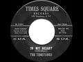 1961 Timetones - In My Heart