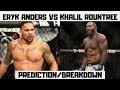 ERYK ANDERS VS KHALIL ROUNTREE - FIGHT PREDICTION AND BREAKDOWN - UFC 236