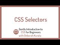 CSS Selectors (Clip 6): Gentle Introduction to CSS for Beginners