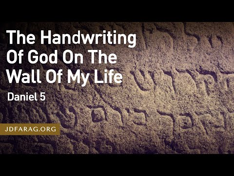 God's writing on the wall of my life, Daniel 5 – June 6, 2024